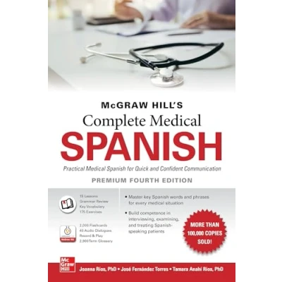 Afbeelding van McGraw Hill&#039;s Complete Medical Spanish, Premium Fourth Edition
