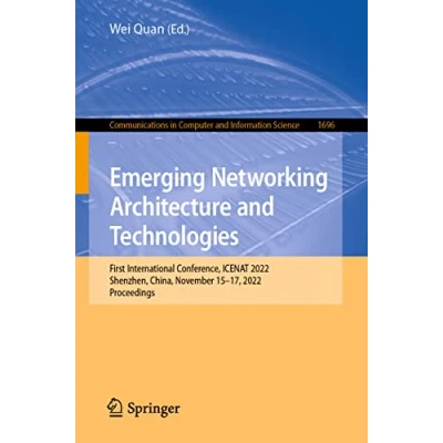 Afbeelding van Communications in Computer and Information Science Emerging Networking Architecture Technologies