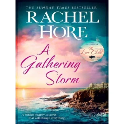 Image de A Gathering Storm: gripping story of all consuming love from The million copy bestselling author Hidden Years