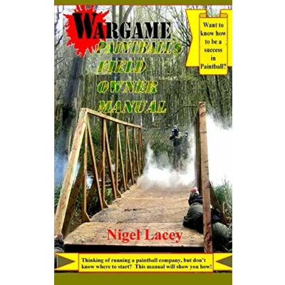 Afbeelding van Wargame Paintball&#039;s Field Owner Manual