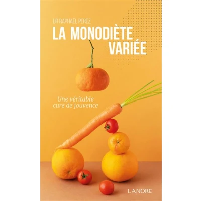 Image de La monodiète variée Une véritable cure de jouvence