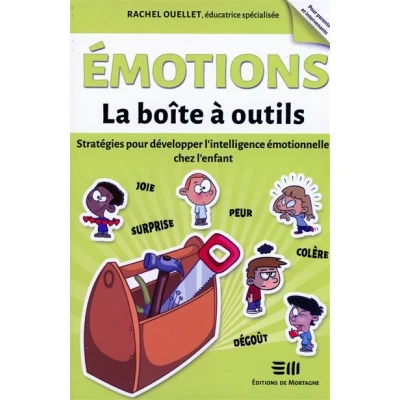 Image de Emotions La boîte à outils Stratégies pour développer l&#039;intelligence émotionnelle chez l&#039;enfant