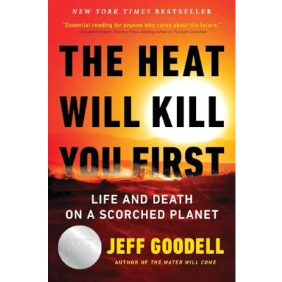 Afbeelding van The Heat Will Kill You First