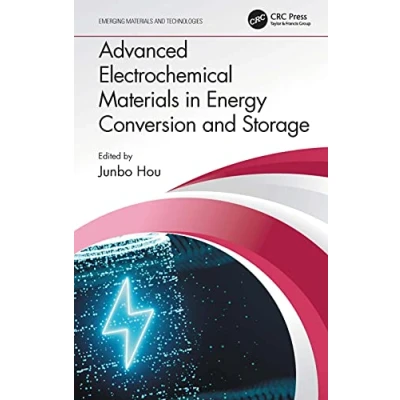 Afbeelding van Emerging Materials and Technologies Advanced Electrochemical in Energy Conversion Storage