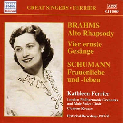 Afbeelding van Kathleen Ferrier, London Philharmonic Orchestra Brahms: Alto Rhapsody/Vier Ernste Gesänge Schumann: Frauenliebe Und Leben (CD)