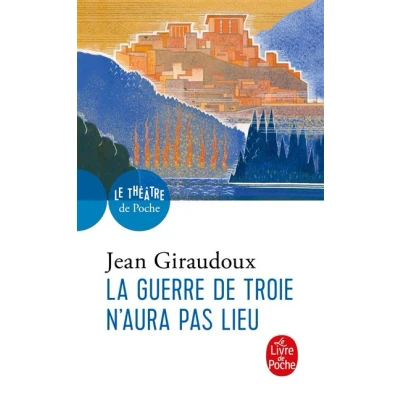Image de La Guerre de Troie n&#039;aura pas lieu