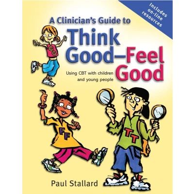 Afbeelding van Clinicians Guide to Think Good Feel Goo