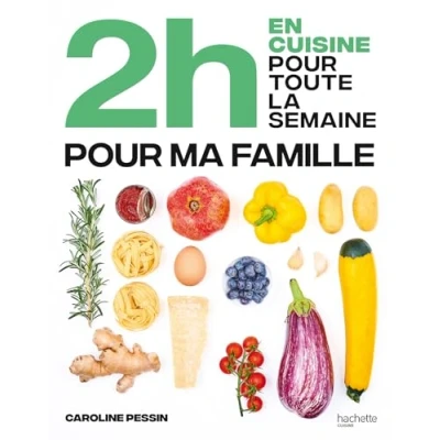 Afbeelding van 2h en cuisine pour toute la semaine ma famille