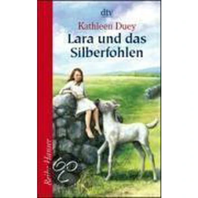 Afbeelding van Lara und das Silberfohlen