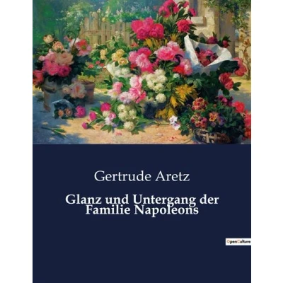 Image de Glanz und Untergang der Familie Napoleons