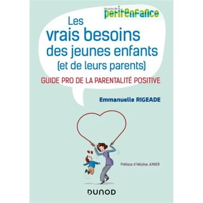 Image de Les vrais besoins des jeunes enfants (et de leurs parents)