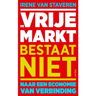 Afbeelding van De vrije markt bestaat niet