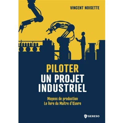 Image de Piloter un projet industriel