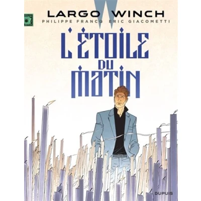 Image de Largo Winch Tome 21 L&#039;étoile du matin