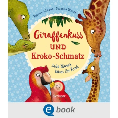 Afbeelding van Giraffenkuss und Kroko Schmatz