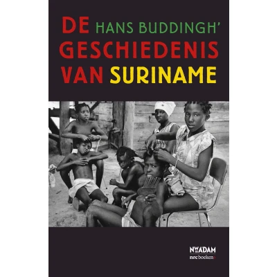 Afbeelding van De geschiedenis van Suriname