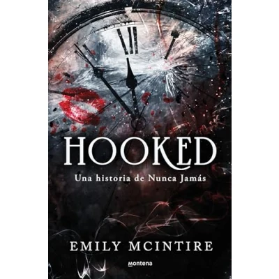 Afbeelding van Hooked: una historia de nunca jamás / A Dark, Contemporary Romance