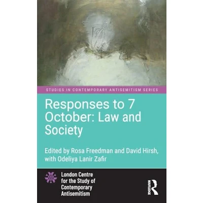 Afbeelding van Studies in Contemporary Antisemitism Responses to 7 October: Law and Society