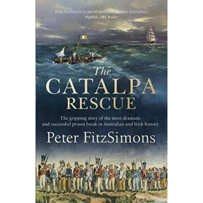 Afbeelding van the Catalpa Rescue gripping story of most dramatic and successful prison in Australian Irish history