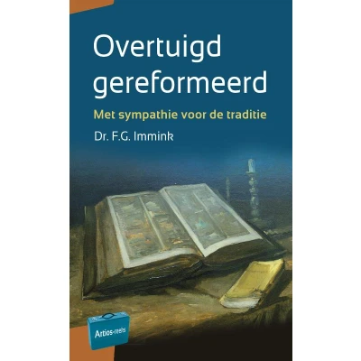 Afbeelding van Artios reeks Overtuigd gereformeerd
