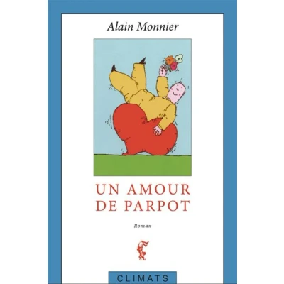 Afbeelding van Flammarion Un amour de Parpot, Literatuur, Frans, Paperback, 200 pagina&#039;s