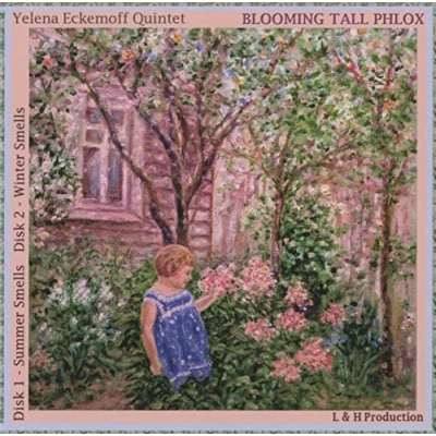 Afbeelding van Yelena Eckemoff Quintet Blooming Tall Phlox (CD)