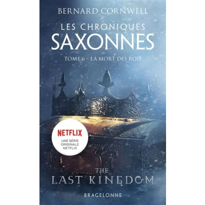 Image de Les Chroniques saxonnes, T6 : La Mort des rois