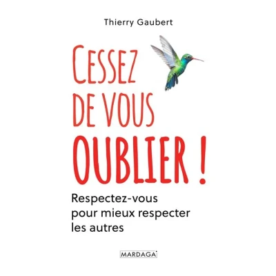 Image de Cessez de vous oublier !