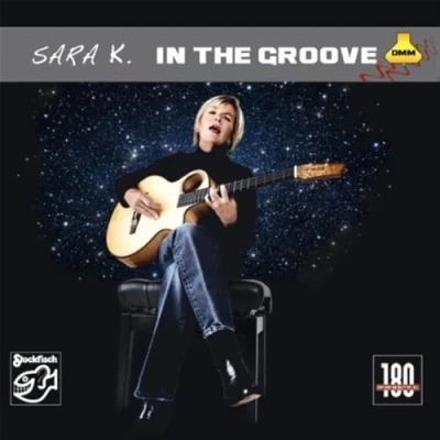 Afbeelding van Sara K. In The Groove (LP)