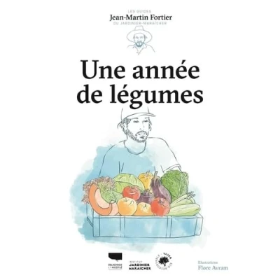 Afbeelding van UNE ANNEE DE LEGUMES LES GUIDES DU JARDINIER MARAICHER