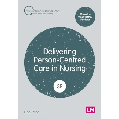 Afbeelding van Delivering Person Centred Care in Nursing