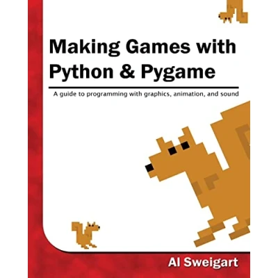 Afbeelding van Making Games with Python &amp; Pygame