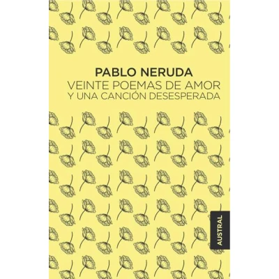 Image de Veinte poemas de amor y una canción desesperada
