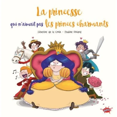 Image de La princesse qui n&#039;aimait pas les princes charmants