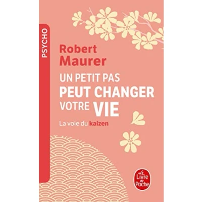 Afbeelding van Un Petit Pas Peut Changer Votre Vie La Voie Du Kaizen