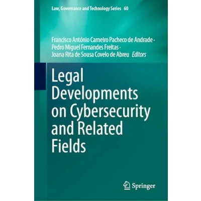 Afbeelding van Law, Governance and Technology Series Legal Developments on Cybersecurity Related Fields