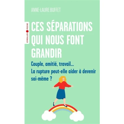 Image de Ces séparations qui nous font grandir