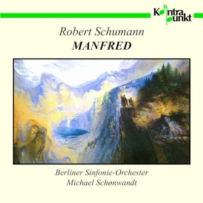 Afbeelding van Michael Schonwandt &amp; Berliner Sinfonie Orchester Schumann: Manfred (CD)