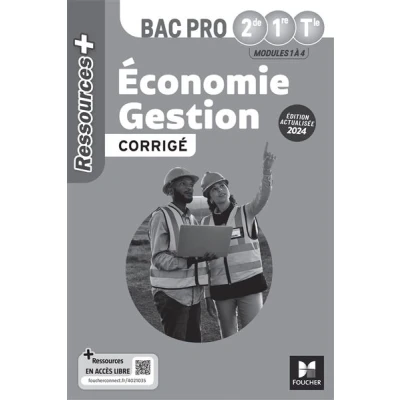 Image de Ressources Plus ÉCONOMIE GESTION 2de 1re Tle Bac Pro Ed. 2024 Corrigé
