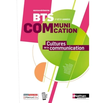 Afbeelding van CULTURES DE LA COMMUNICATION BTS 1ERE ET 2EME ANNEES MANUEL