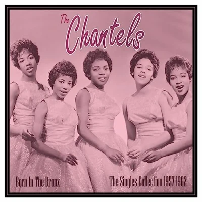 Afbeelding van Chantels Born In the Bronx: Singles Collection 1957 62 (LP)