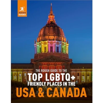 Afbeelding van Inspirational Rough Guides the Guide to Top LGBTQ+ Friendly Places in USA &amp; Canada
