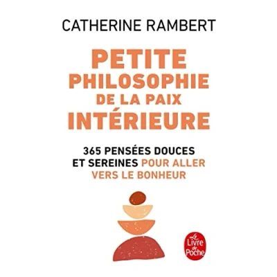 Afbeelding van Petite Philosophie de la Paix Interieure