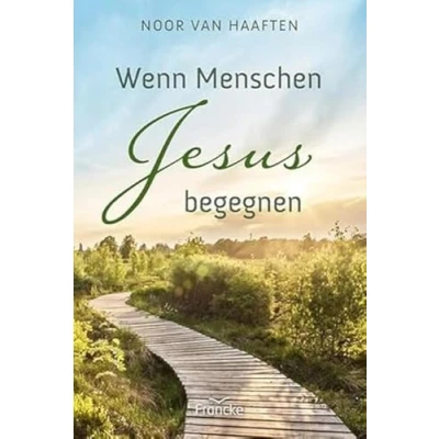 Afbeelding van Wenn Menschen Jesus begegnen