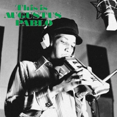 Afbeelding van This Is Augustus Pablo