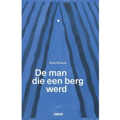 Afbeelding van De man die een berg werd