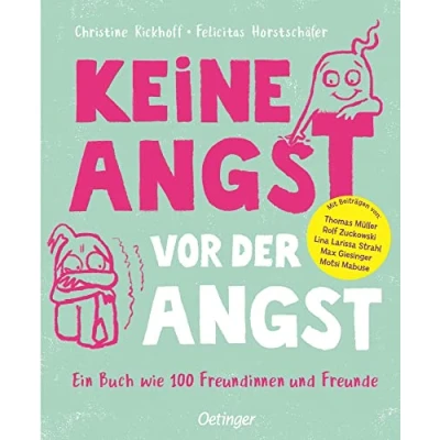 Afbeelding van Keine Angst vor der Angst. Ein Buch wie 100 Freundinnen und Freunde