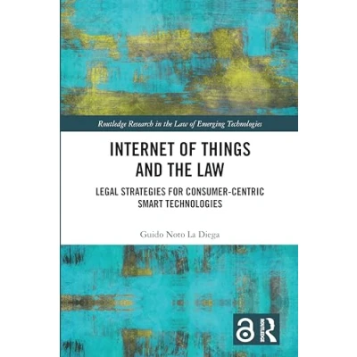 Afbeelding van Routledge Research in the Law of Emerging Technologies Internet Things and