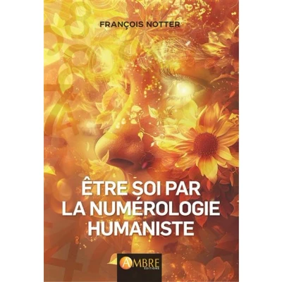 Image de Etre soi par la numérologie humaniste
