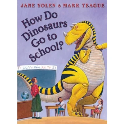 Afbeelding van How Do Dinosaurs Go to School?